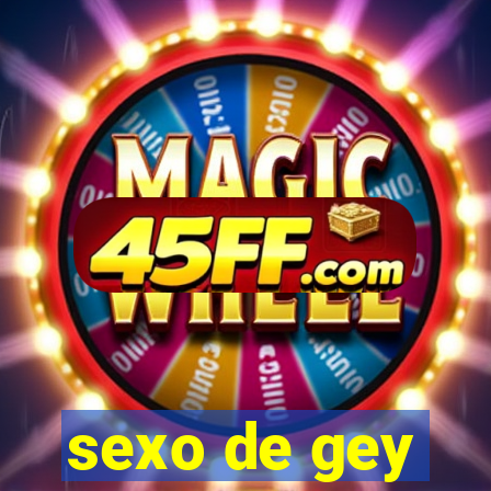 sexo de gey